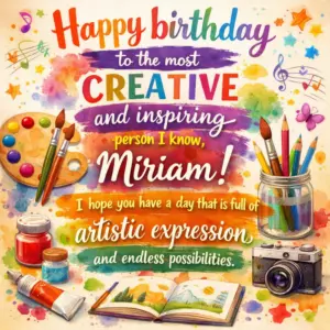 Happy birthday to the most creative